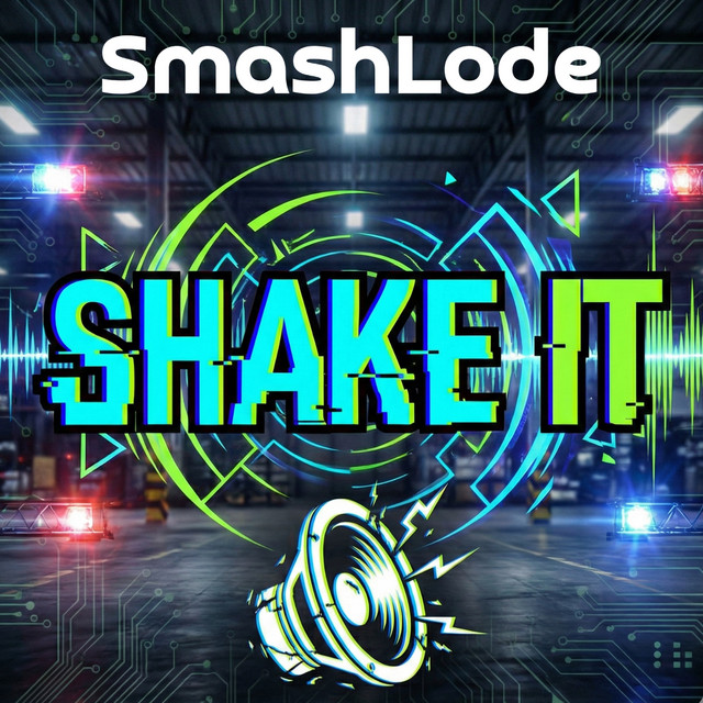 Shake It by SmashLode cover art