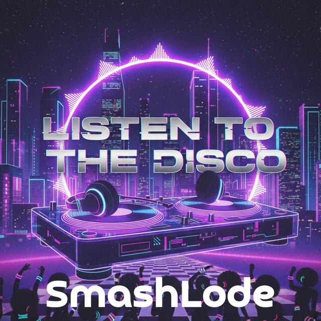 Listen to the Disco by SmashLode cover art