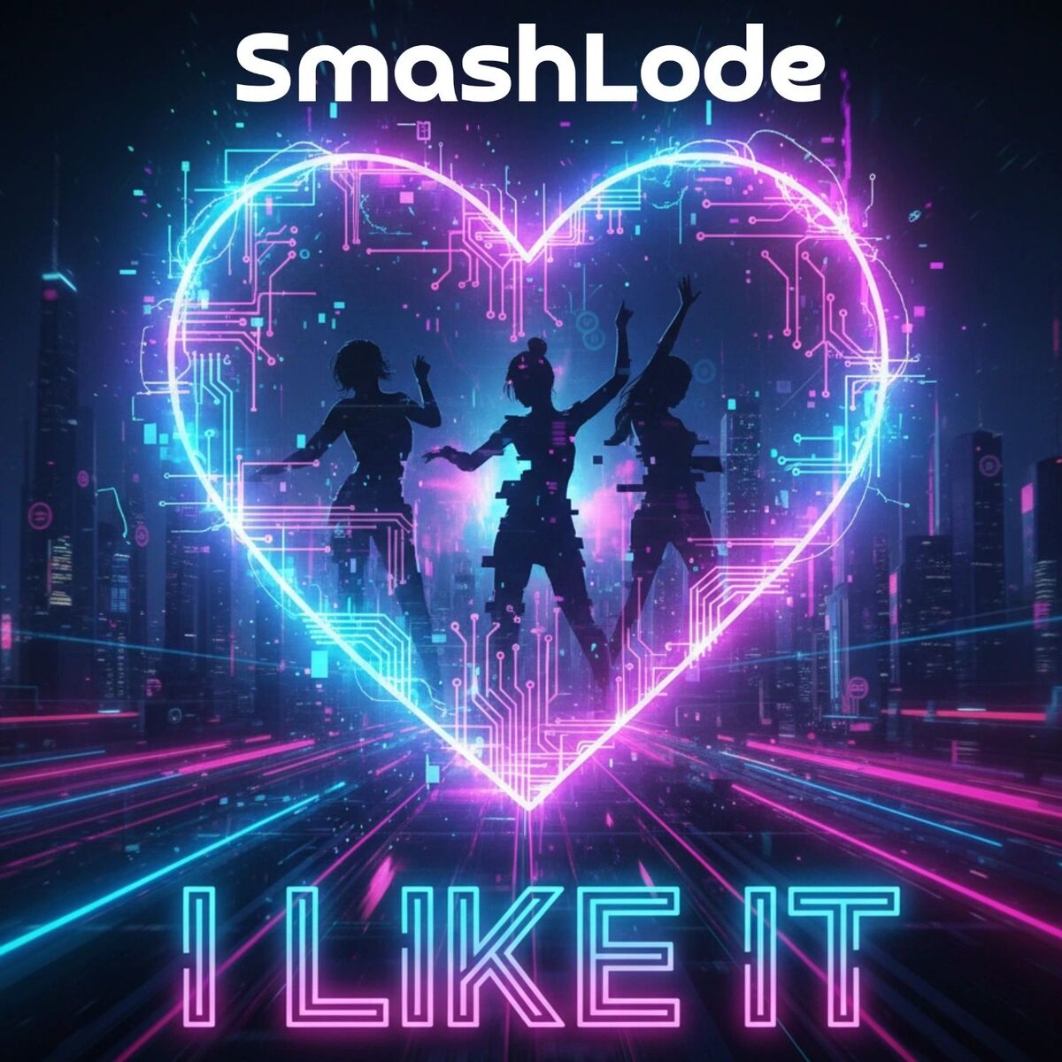 I Like It by SmashLode cover art