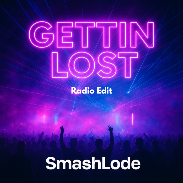 Gettin Lost by SmashLode cover art